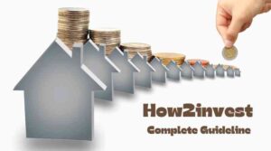How2invest Complete Guideline
