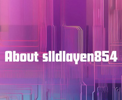 about slldlayen854